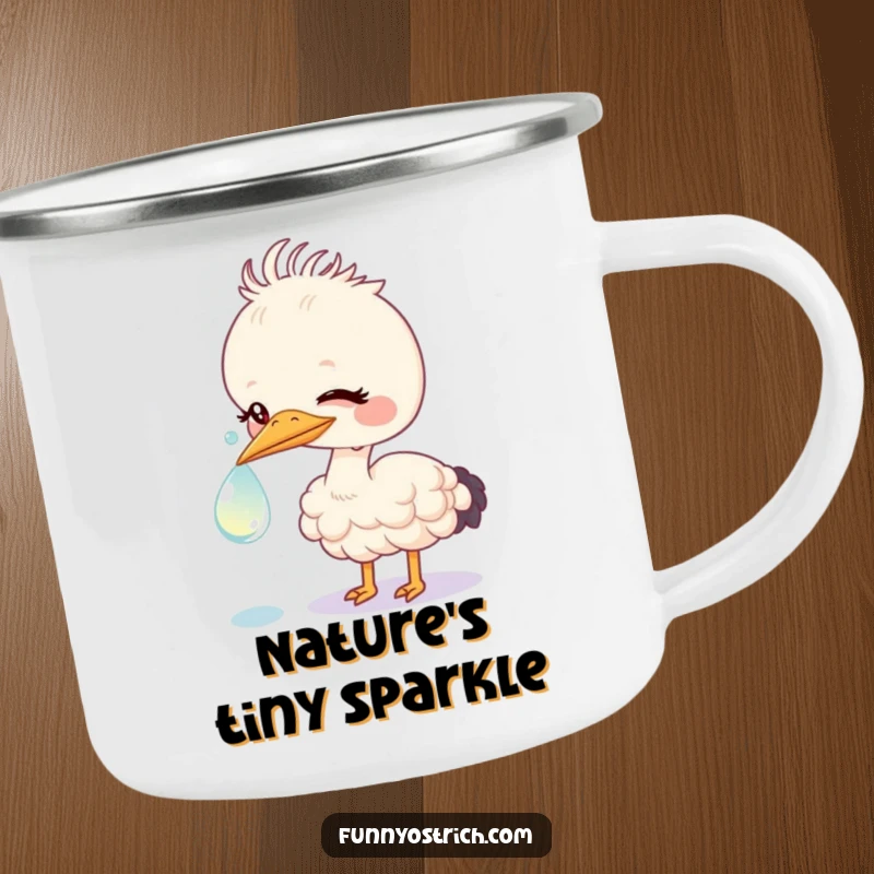 Funny kawaii ostrich nudging a sparkling dewdrop, printed on a sturdy camping mug, ready for outdoor fun.