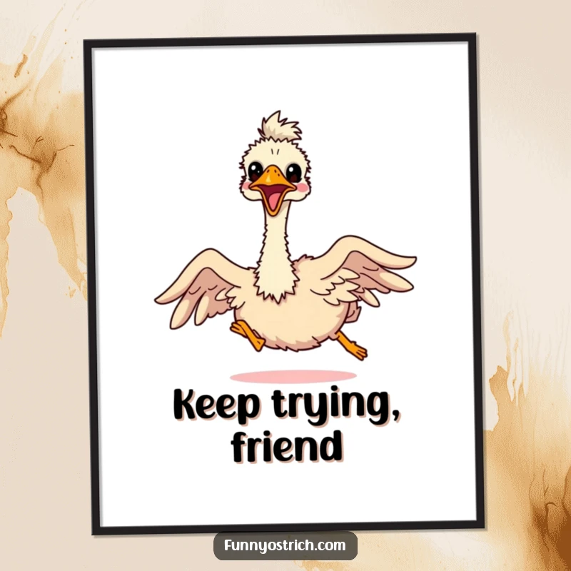 Funny kawaii ostrich comically trying to fly with tiny outstretched wings, displayed as a humorous art poster.