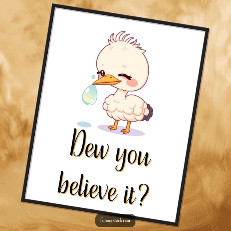 Funny Free Printable Wall Art: Kawaii ostrich gently nudging a large, sparkling dewdrop with its beak, perfect for whimsical decor.