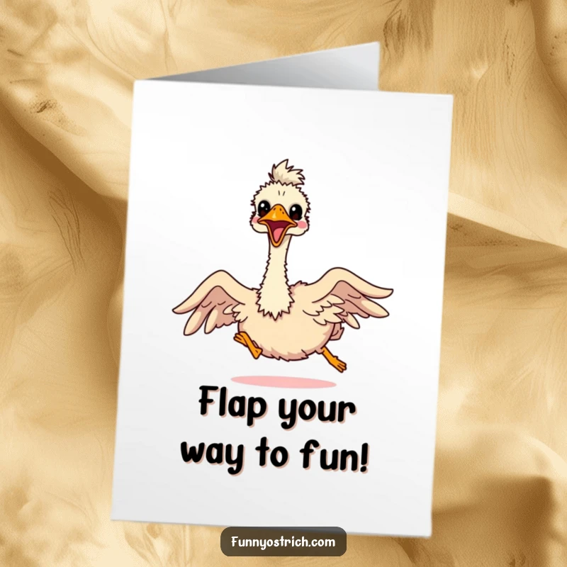 Funny Free Printable Birthday Card: Energetic kawaii ostrich comically trying to fly with its comically tiny outstretched wings.