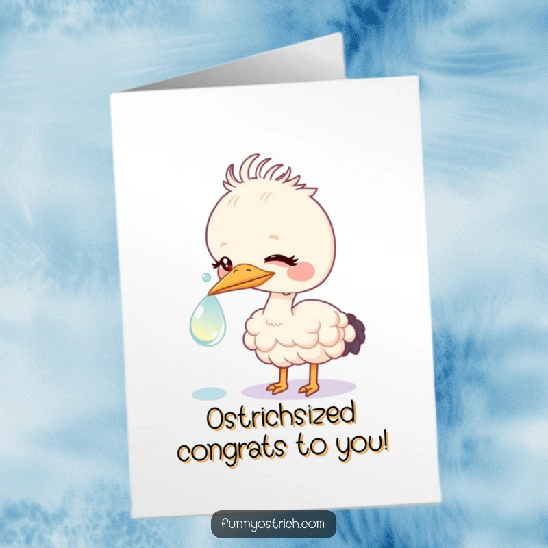 Funny Free Printable Congratulations Card: Cute kawaii ostrich gently nudging a large, shimmering dewdrop to celebrate your success.